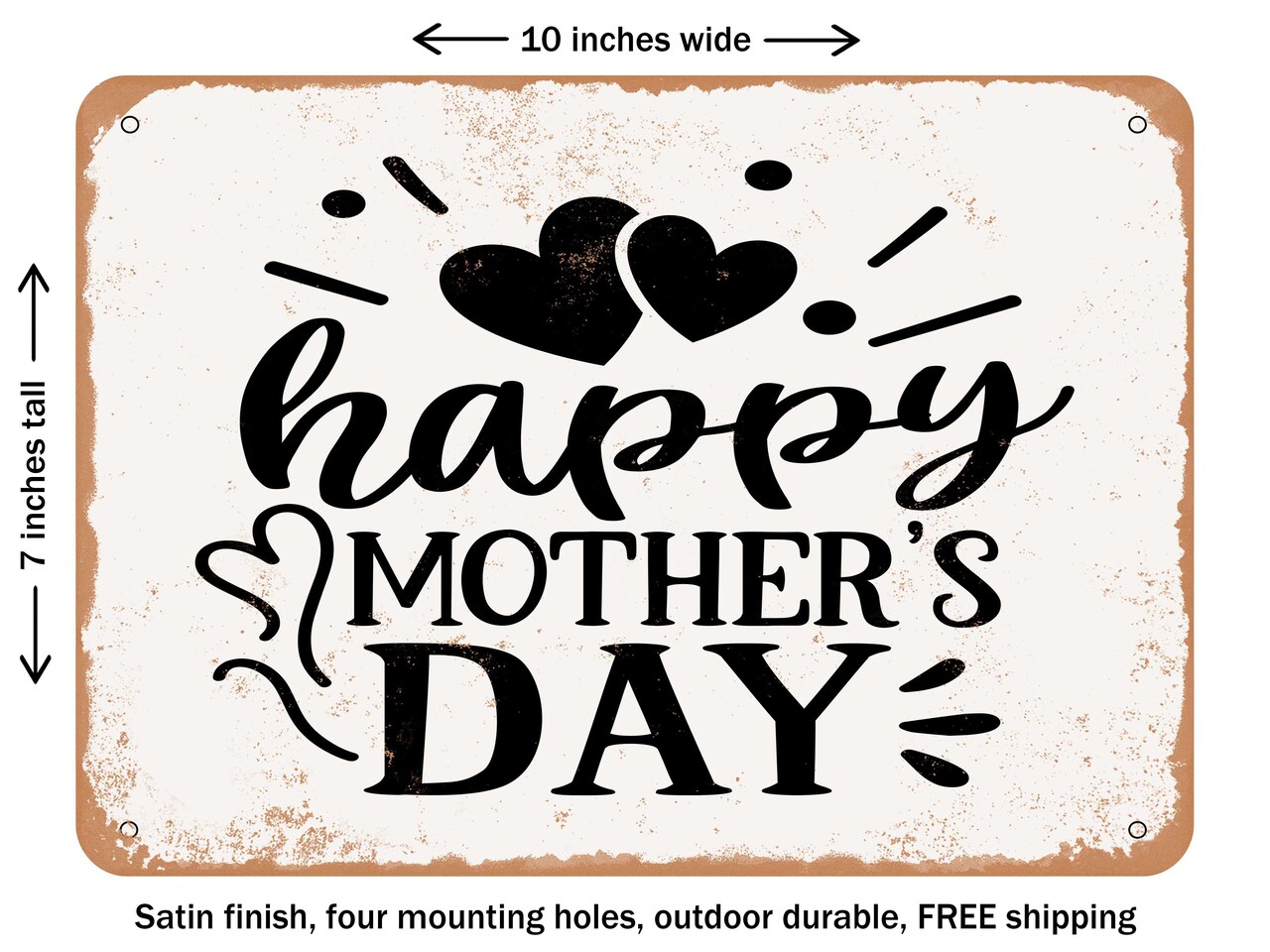 DECORATIVE METAL SIGN - Happy Mothers Day - Vintage Rusty Look